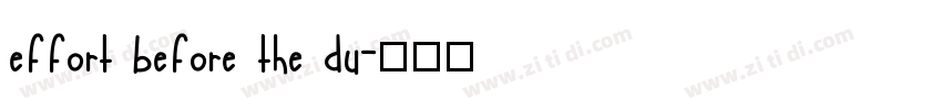 effort before the du字体转换